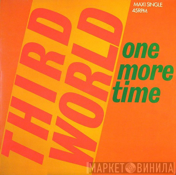 Third World  - One More Time
