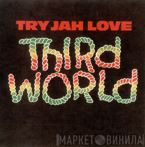 Third World - Try Jah Love