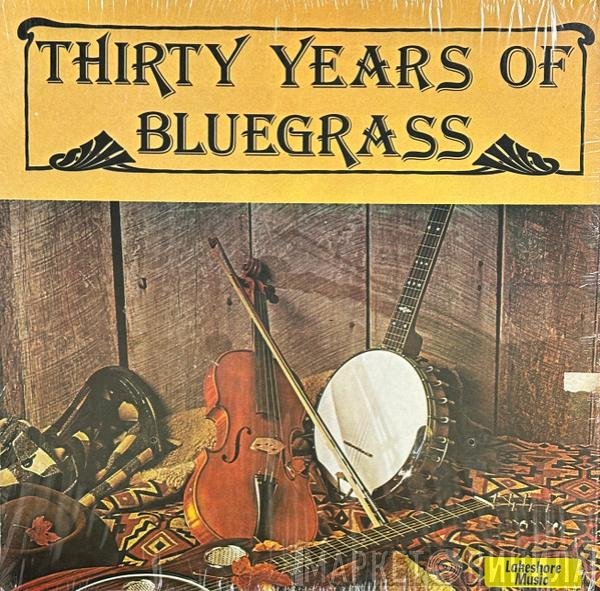  - Thirty Years Of Bluegrass