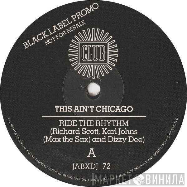 This Ain't Chicago - Ride The Rhythm