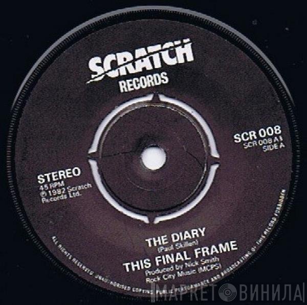 This Final Frame - The Diary