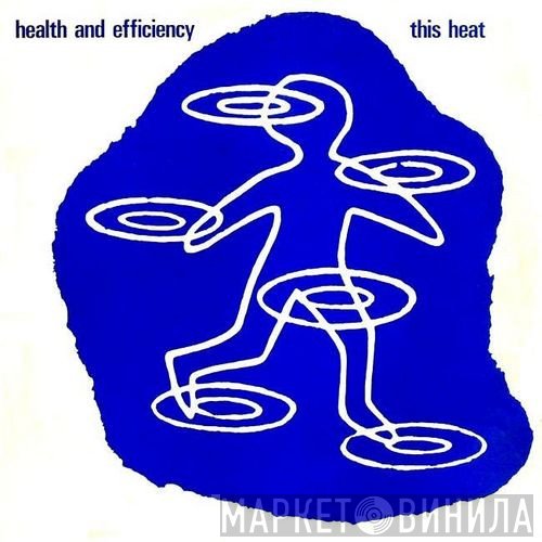 This Heat  - Health And Efficiency
