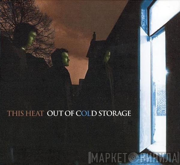 This Heat  - Out Of Cold Storage