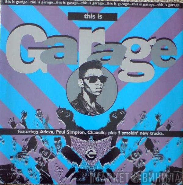  - This Is Garage
