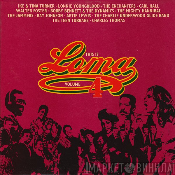  - This Is Loma Volume 4