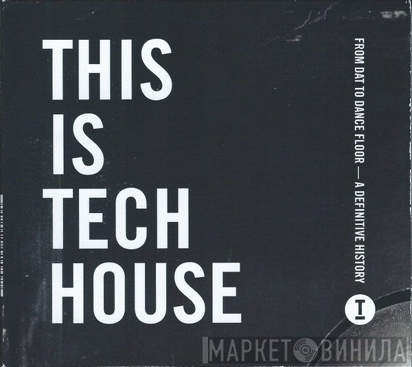  - This Is Tech House