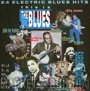  - This Is The Blues
