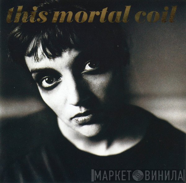 This Mortal Coil  - Blood