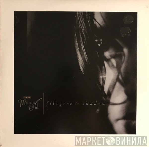This Mortal Coil  - Filigree & Shadow