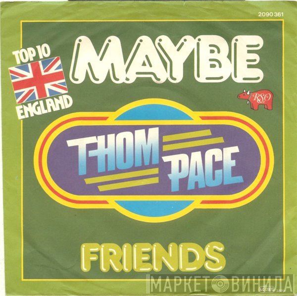 Thom Pace  - Maybe