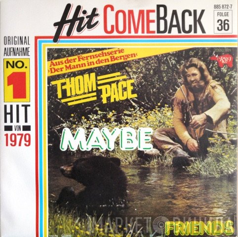 Thom Pace  - Maybe