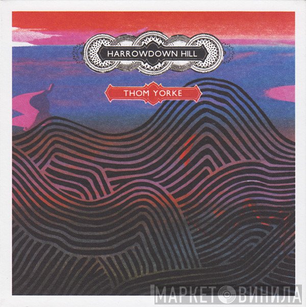 Thom Yorke - Harrowdown Hill