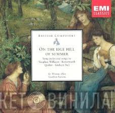Thomas Allen, Ralph Vaughan Williams, George Butterworth, Roger Quilter, Geoffrey Parsons  - On The Idle Hill Of Summer - English Songs By Vaughan Williams, Butterworth, Quilter