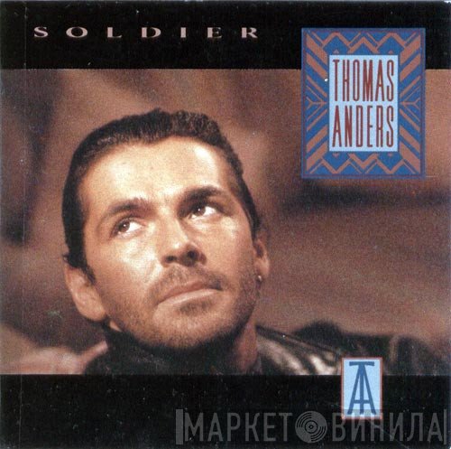 Thomas Anders  - Soldier