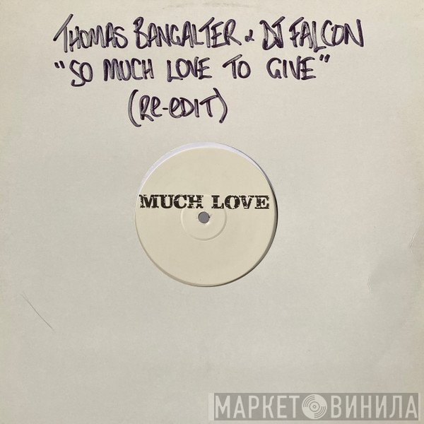 Thomas Bangalter, DJ Falcon - So Much Love