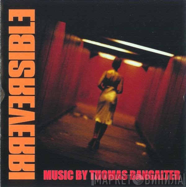 Thomas Bangalter  - Irréversible