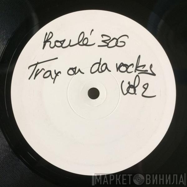 Thomas Bangalter  - Trax On Da Rocks Vol. 2