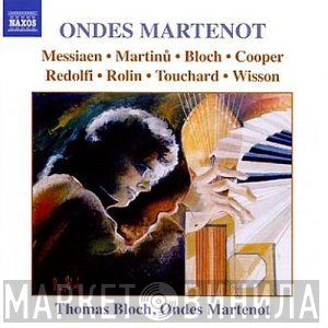 Thomas Bloch - Ondes Martenot