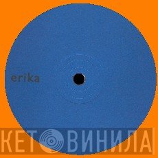 Thomas Brinkmann  - Erika / Frauke