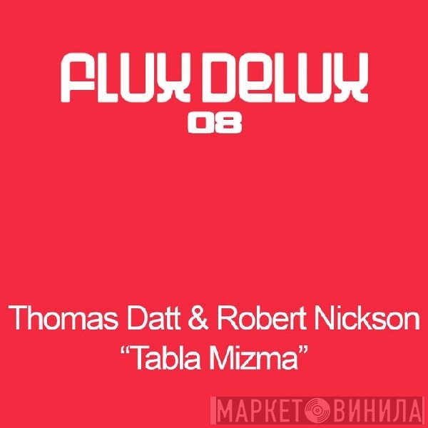 Thomas Datt & Robert Nickson  - Tabla Mizma