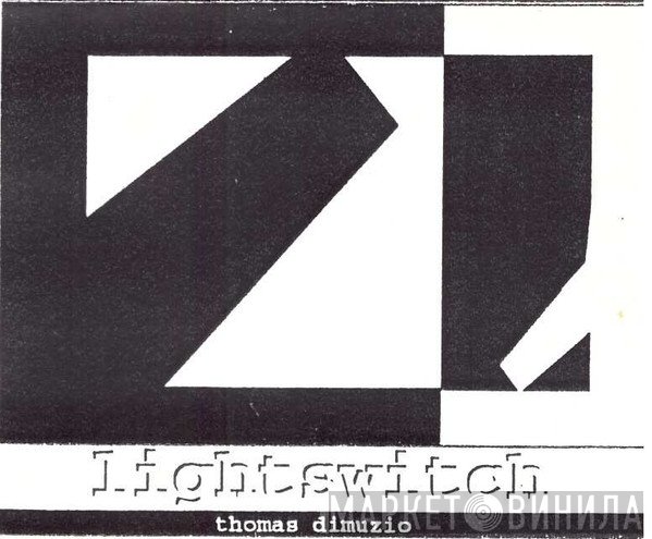 Thomas Dimuzio  - Lightswitch