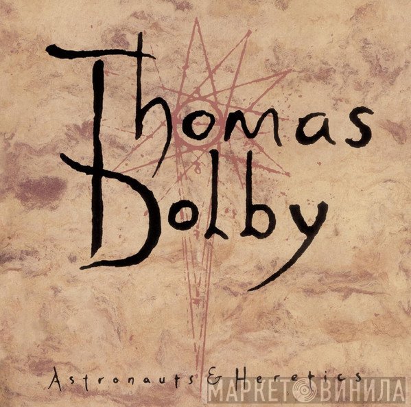 Thomas Dolby - Astronauts & Heretics