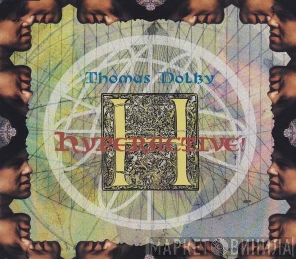 Thomas Dolby  - Hyperactive!