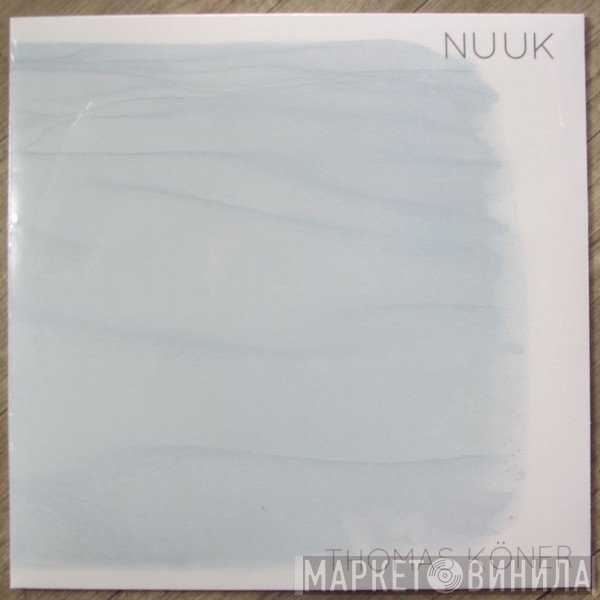 Thomas Köner - Nuuk