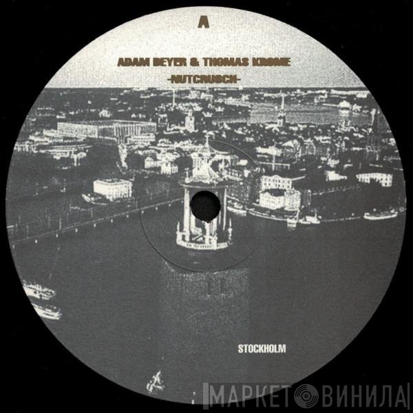 Thomas Krome, Adam Beyer - Nutcrusch