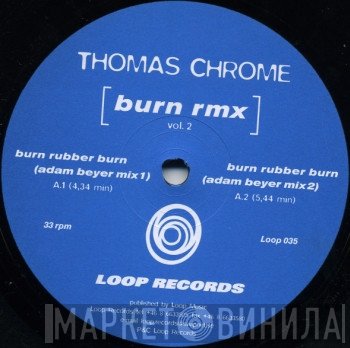 Thomas Krome - Burn Rmx (Vol. 2)