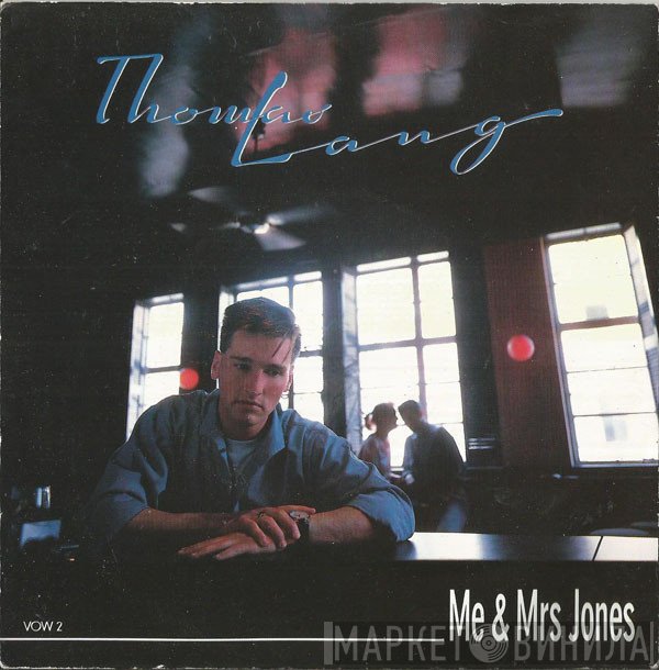 Thomas Lang - Me &amp; Mrs Jones