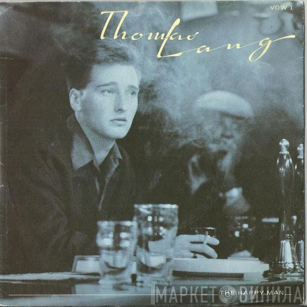 Thomas Lang - The Happy Man