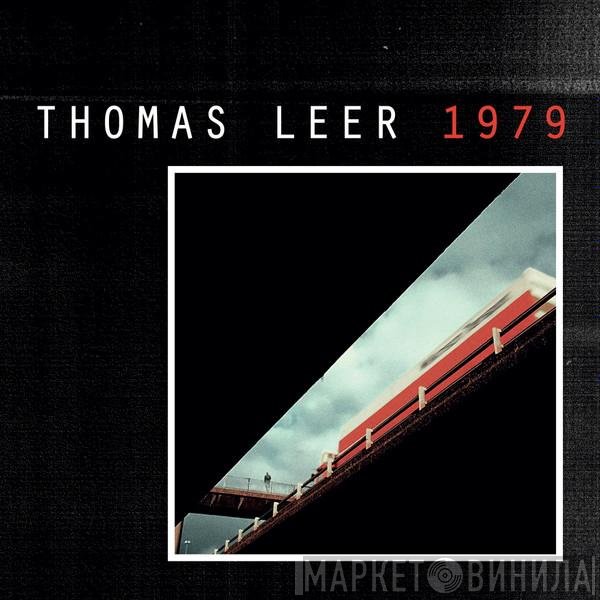 Thomas Leer - 1979
