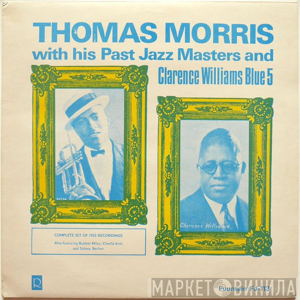 Thomas Morris With His Past Jazz Masters, Clarence Williams' Blue Five - Complete Set Of 1923 Recordings