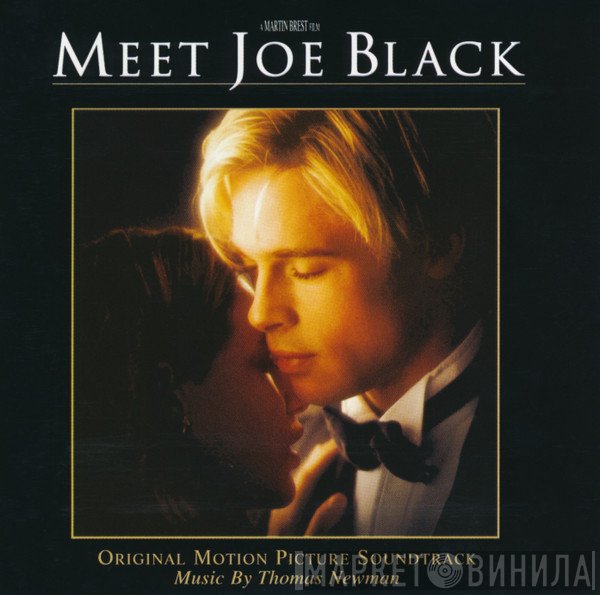 Thomas Newman - Meet Joe Black (Original Motion Picture Soundtrack)