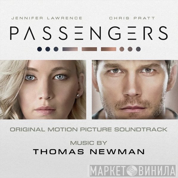 Thomas Newman - Passengers (Original Motion Picture Soundtrack)