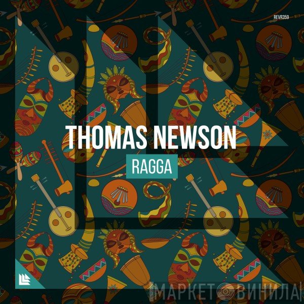 Thomas Newson  - Ragga