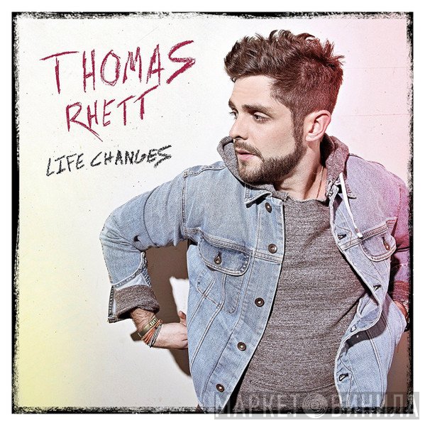 Thomas Rhett  - Life Changes