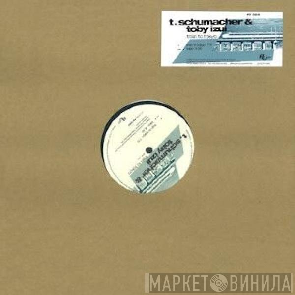 Thomas Schumacher & Toby Izui  - Train To Tokyo