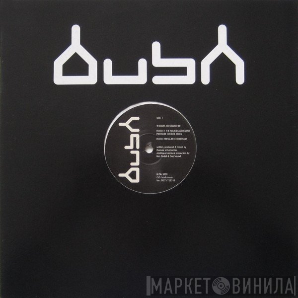 Thomas Schumacher - Ficken (The Sound Associates Pressure Cooker Mixes)