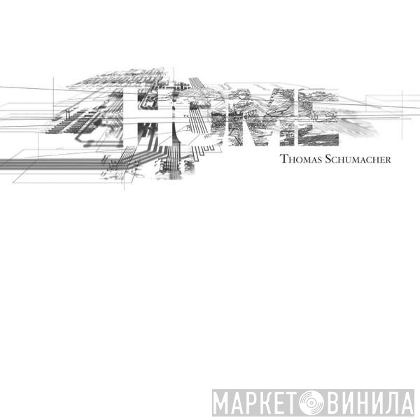 Thomas Schumacher  - Home