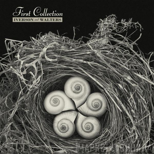 Thomas Walters, Jon Iverson - First Collection