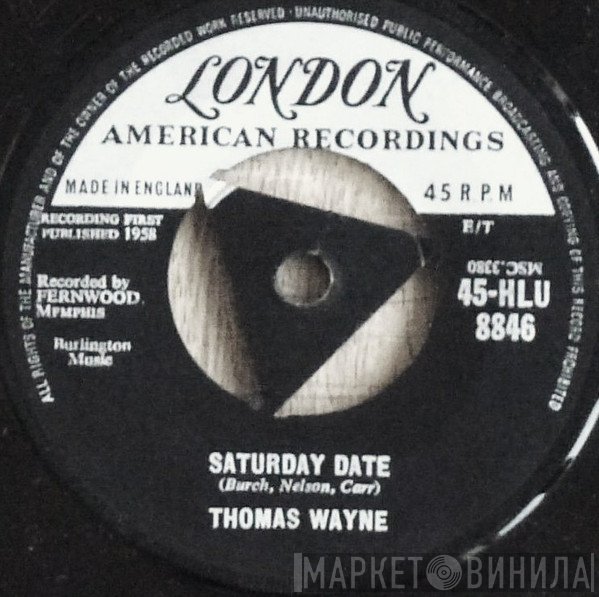 Thomas Wayne - Tragedy / Saturday Date