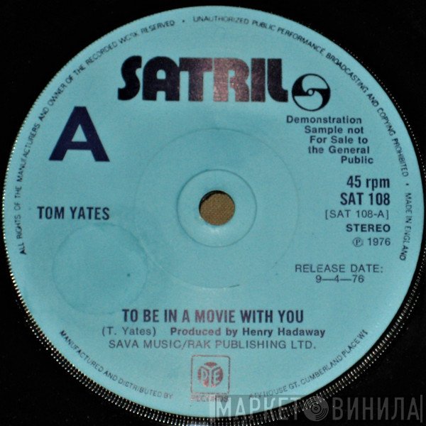 Thomas Yates - To Be In A Movie With You