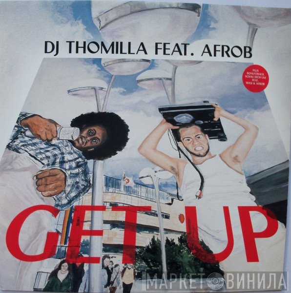 Thomilla Feat. Afrob  - Get Up