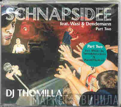 Thomilla Feat. Wasi & Dendemann  - Schnapsidee Part Two