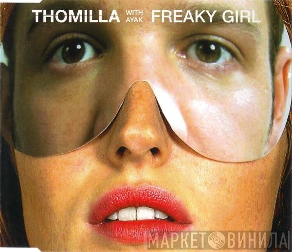 Thomilla With Ayak  - Freaky Girl