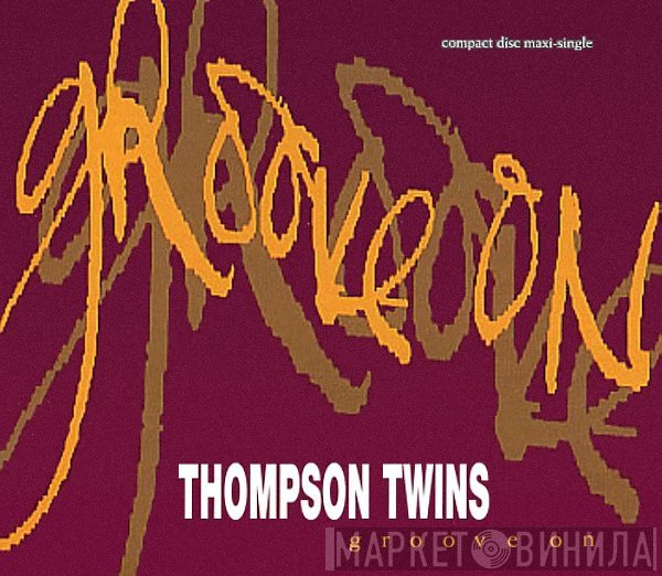 Thompson Twins  - Groove On