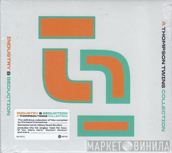 Thompson Twins - Industry & Seduction: A Thompson Twins Collection