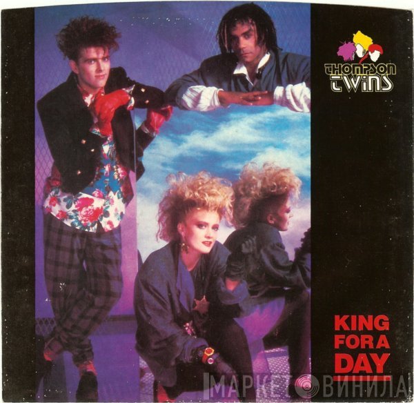Thompson Twins - King For A Day